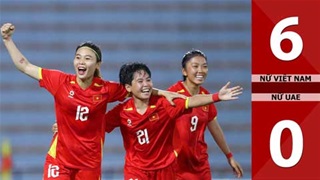 VIDEO bàn thắng Nữ Việt Nam vs Nữ UAE: 6-0 (Vòng loại Asian Cup 2026)