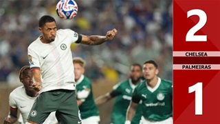 VIDEO bàn thắng Chelsea vs Palmeiras: 2-1 (Tứ kết FIFA Club World Cup 2025)