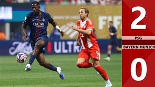 VIDEO bàn thắng PSG vs Bayern Munich: 2-0 (Tứ kết FIFA Club World Cup 2025)