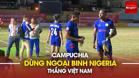 Tiền đạo Nigeria giúp Campuchia thắng Việt Nam tại giải Công an - Cảnh sát ASEAN mở rộng