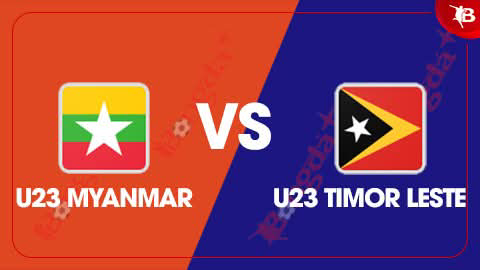 Nhận định bóng đá U23 Myanmar vs U23 Timor Leste, 20h00 ngày 16/7: Timor chiến thắng