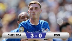 Kết quả Chelsea 3-0 PSG: Chelsea vô địch FIFA Club World Cup 2025