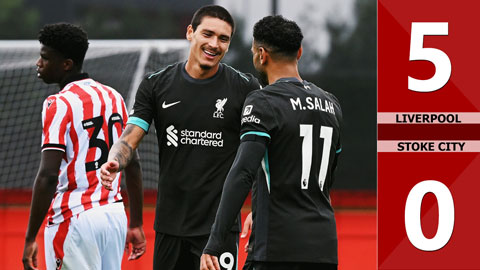 VIDEO bàn thắng Liverpool vs Stoke City: 5-0 (Giao hữu CLB 2025)
