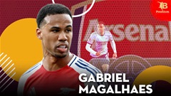 Gabriel Magalhaes: ‘Arsenal sẵn sàng vươn lên tầm cao mới ở mùa giải tới’