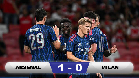 Kết quả Arsenal 1-0 Milan: Chiến thắng cho Pháo thủ