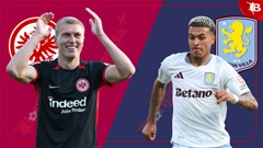 Nhận định bóng đá Frankfurt vs Aston Villa, 06h00 ngày 27/7