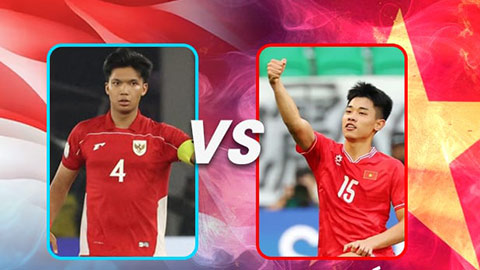 Sếp lớn Indonesia ra lệnh cầu thủ không được chơi xấu U23 Việt Nam