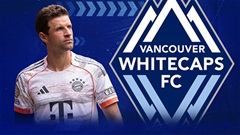 Thomas Muller lưu lạc sang MLS khoác áo Vancouver Whitecaps