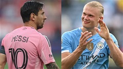 Messi và Beckham khiến Haaland cân nhắc tương lai tới MLS