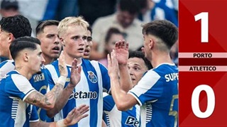 VIDEO bàn thắng Porto vs Atletico: 1-0