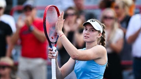 Elena Rybakina thắng ngược nghẹt thở, vào tứ kết Canada Open 2025