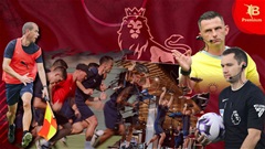 Premier League và những ‘quái vật thể lực’ cầm còi