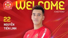 Tiến Linh ra mắt đội bóng giàu tham vọng bậc nhất V.League