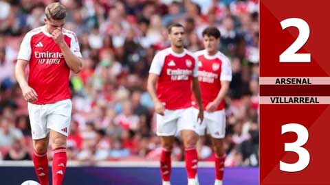 VIDEO bàn thắng  Arsenal vs Villarreal: 2-3 (Giao hữu CLB 2025)
