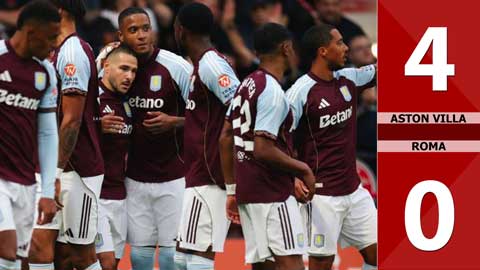 VIDEO bàn thắng Aston Villa vs Roma: 4-0 (Giao hữu CLB 2025)