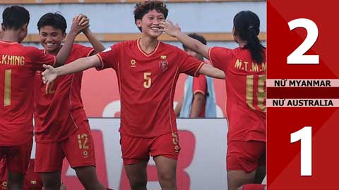 VIDEO bàn thắng Nữ Myanmar vs Nữ Australia: 2-1 (ASEAN Cup nữ 2025)