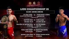 Kịch tính bùng nổ tại LION Championship 25
