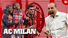 Nhận định AC Milan Serie A mùa giải mới 2025/26: Chỉ hy vọng Top 4