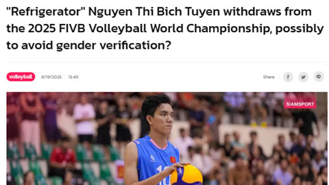 Báo Thái Lan nghi ngờ Bích Tuyền rút lui khỏi giải VĐTG để né kiểm tra giới tính