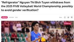 Báo Thái Lan nghi ngờ Bích Tuyền rút lui khỏi giải VĐTG để né kiểm tra giới tính
