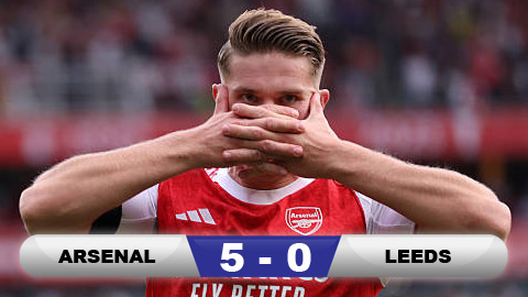 Kết quả Arsenal 5-0 Leeds: Pháo thủ thắng '5 sao'