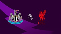 4 điểm đáng chú ý trước trận Newcastle vs Liverpool