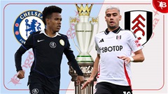 Nhận định bóng đá Chelsea vs Fulham, 18h30 ngày 30/8: Tiếp đà thăng hoa
