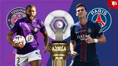 Nhận định bóng đá Toulouse vs PSG, 02h05 ngày 31/8: Đề-pa chậm chạp