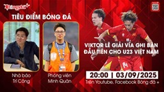 Tiêu điểm bóng đá 3/9: Viktor Lê giải vía, ghi bàn đầu tiên cho U23 Việt Nam