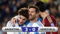 Kết quả Argentina 3-0 Venezuela: 3 điểm ngọt ngào cho Argentina