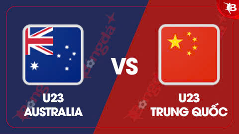 Nhận định bóng đá trận U23 Australia vs U23 Trung Quốc, 18h35 ngày 9/9: Trung Quốc dễ thủ hoà 