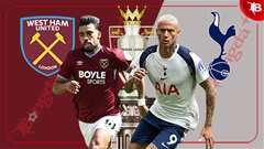 Nhận định bóng đá West Ham vs Tottenham, 23h30 ngày 13/9: Derby khó lường!