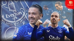 Lý do Jack Grealish khởi đầu ấn tượng tại Everton