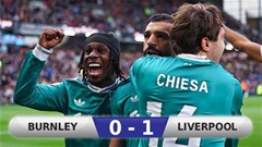 Kết quả Burnley 0-1 Liverpool: 3 điểm nhọc nhằn cho nhà Vua