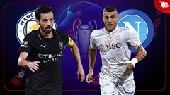 Nhận định bóng đá Man City vs Napoli, 02h00 ngày 19/9: Gieo sầu cho người cũ