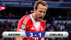 Kết quả Bayern 3-1 Chelsea: Người hùng Harry Kane