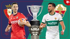 Nhận định bóng đá Osasuna vs Elche, 00h30 ngày 26/9: Có điểm ở El Sadar