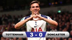 Kết quả Tottenham 3-0 Doncaster Rovers: 'Gà trống' thắng dễ