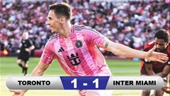 Kết quả Toronto vs Inter Miami: Inter Miami gây thất vọng