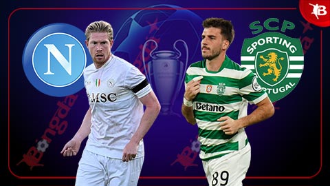Nhận định bóng đá Napoli vs Sporting Lisbon, 02h00 ngày 2/10: Ăn no ở xứ sở mỳ ống