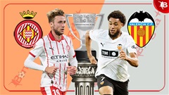 Nhận định bóng đá Girona vs Valencia, 21h15 ngày 4/10: Chiến quả đầu tiên