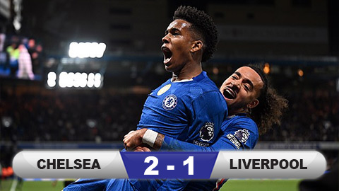Kết quả Chelsea 2-1 Liverpool: Nhà vua 'chết' ở phút bù giờ