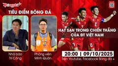 Tiêu điểm bóng đá 9/10: Hạt sạn cần nhìn thẳng trong chiến thắng của ĐT Việt Nam 