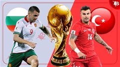 Nhận định bóng đá Bulgaria vs Thổ Nhĩ Kỳ, 01h45 ngày 12/10: Hành khúc Thổ Nhĩ Kỳ
