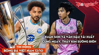 Tin nóng BĐVN 12/10: Xuân Son và Văn Hậu tái xuất cùng ngày, thầy Kim sướng điên 