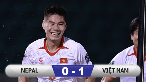 Kết quả Nepal 0-1 Việt Nam: Chiến thắng vừa đủ