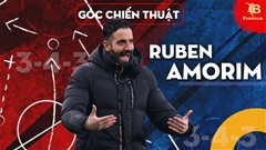 Vì sao Amorim trung thành đến chết với 3-4-3? 