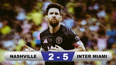 Kết quả Nashville 2-5 Inter Miami: Messi lập hat-trick