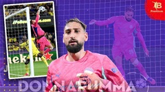 Man City đã 'tiến hóa' với Donnarumma như thế nào?