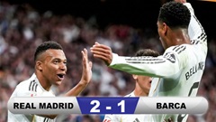Kết quả Real Madrid 2-1 Barca: Chiến thắng thuyết phục